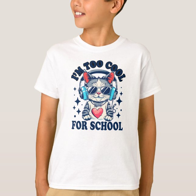 T-shirt Je Suis Trop Cool Pour L'École | Modern Cat Funny (Devant)