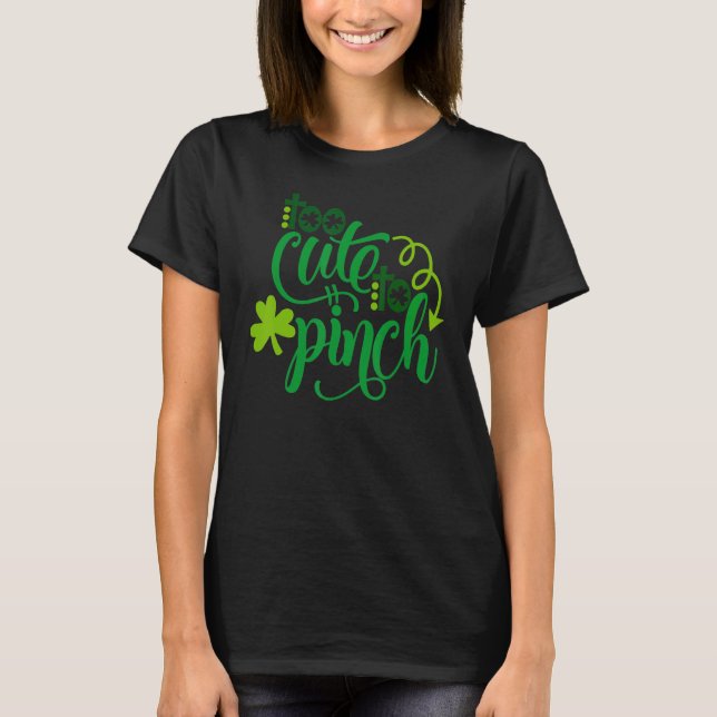T-shirt Je suis trop mignon pour marquer la Saint Patrick' (Devant)