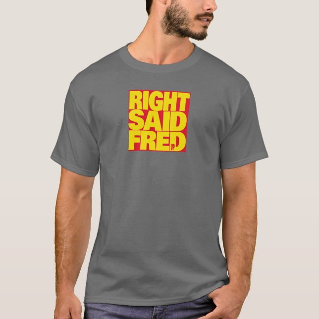 T-shirt "Je suis trop sexy" par Right Said Fred - Iconic (Devant)
