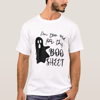 T-shirt Je suis trop vieux pour cette feuille Lazy Hallowe