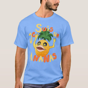 T-shirt Je suis Un Ananas