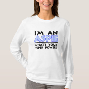 T-shirt Je suis un Aspie. Quel est ton super pouvoir ?