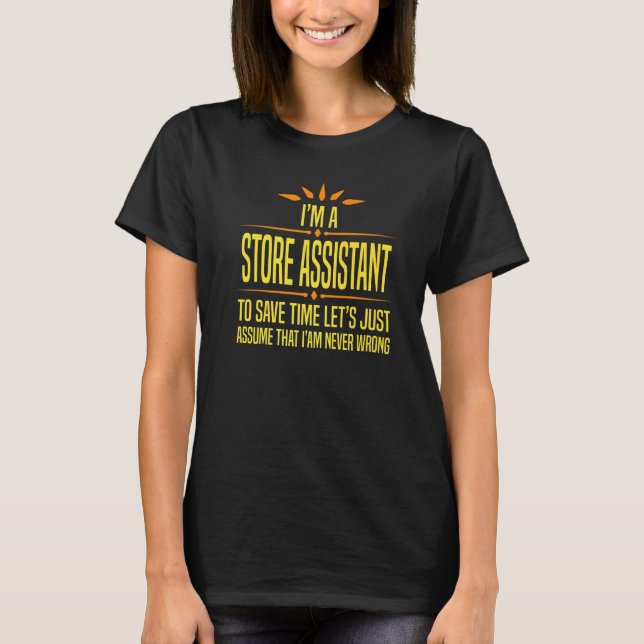 T-shirt Je suis un assistant de magasin   (Devant)