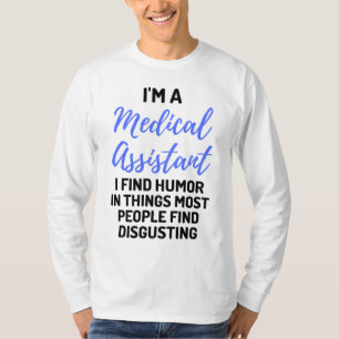 T-shirt Je suis un assistant Médicale Je trouve l'Humour d