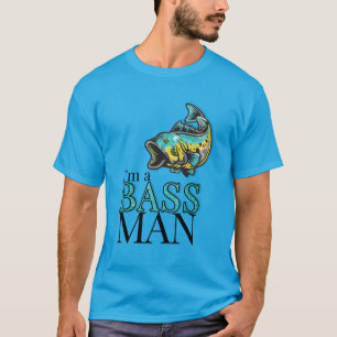 T-shirt Je suis un BASS MAN drôle thème de pêche