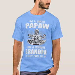 T-shirt Je suis un Biker Papaw comme un grand-père normal