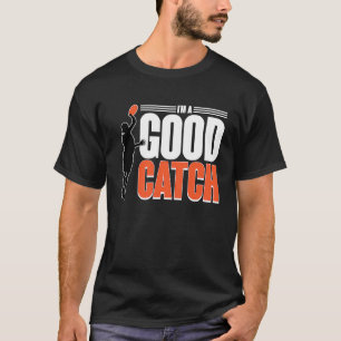 T-shirt Je suis un bon Catch Ultimate Frisbee Player Thé d