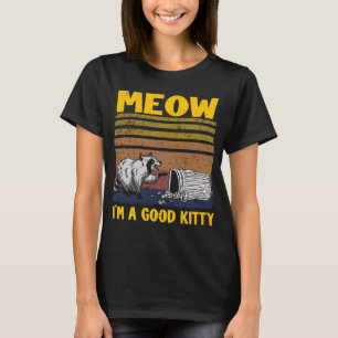 T-shirt Je suis un bon Kitty Trash Can Garbage Panda Rac