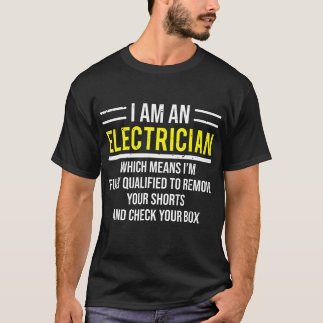 T-shirt Je Suis Un Cadeau Électricien Funny Electrical Wor (Devant)