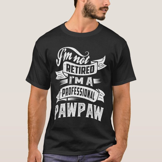 T-shirt Je suis un cadeau Paw Paw Professional (Devant)