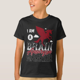 T-shirt Je suis un cerveau Aneurysme guerrier soutien de s