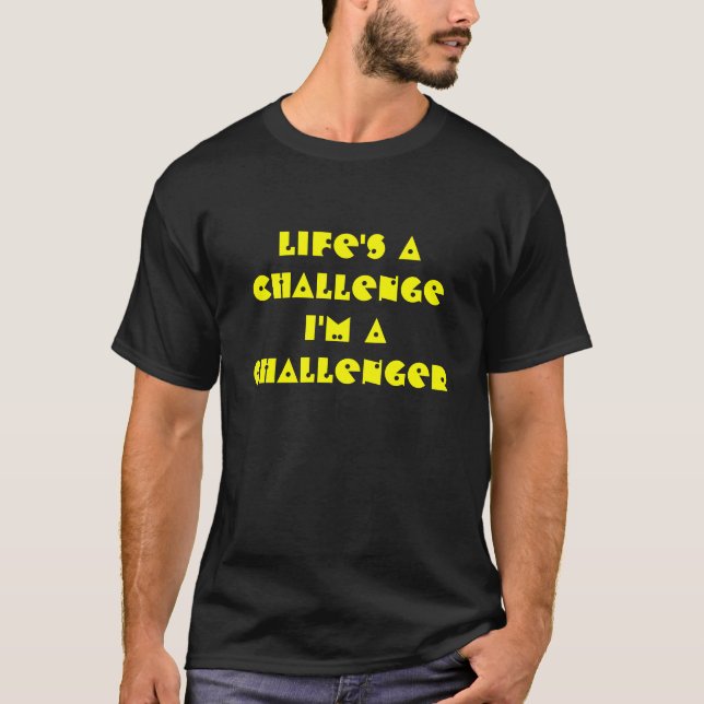 T-shirt Je suis un challenger (Devant)