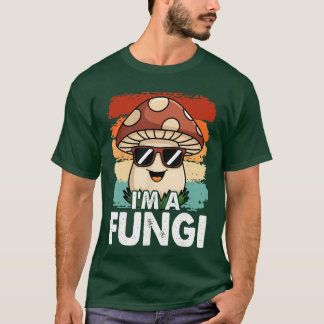 T-shirt Je suis un champignon amusant drôle de champignons
