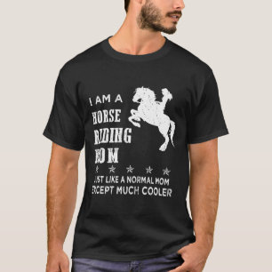 T-shirt Je Suis Un Cheval À Cheval Maman Comme Une Maman N
