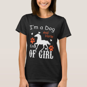 T-shirt Je suis un chien et un cheval genre de fille Empre