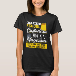 T-shirt Je suis un concierge d'école, pas un magicien Je c