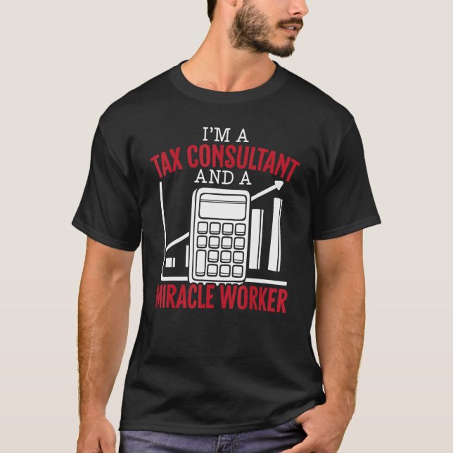 T-shirt Je suis un consultant fiscal et un comptable qui f (Devant)