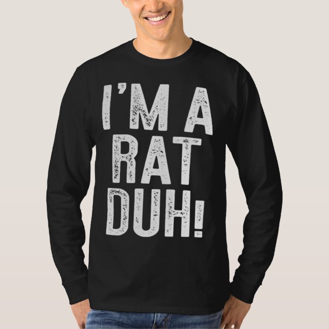T-shirt Je suis un costume de Rat Duh (Devant)