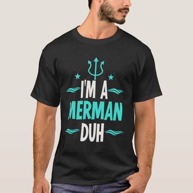 T-shirt Je suis un costume Merman Duh Halloween (Devant)