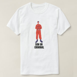 T-shirt Je suis un criminel en Galice - fils un criminel