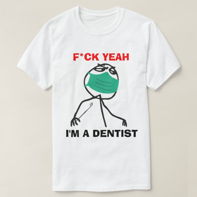T-shirt Je suis un dentiste (Design devant)