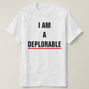 T-SHIRT JE SUIS UN DÉPLORABLE