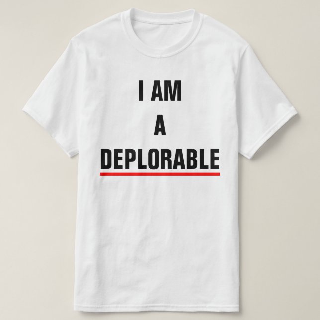 T-SHIRT JE SUIS UN DÉPLORABLE (Design devant)