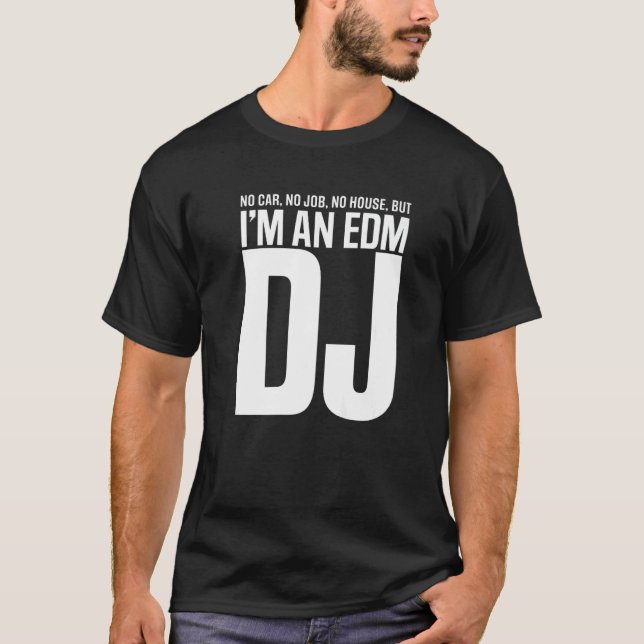 T-shirt Je suis un DJ EDM (Devant)