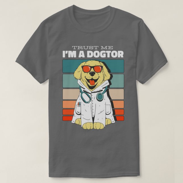 T-shirt Je Suis Un Docteur En Chien. (Design devant)