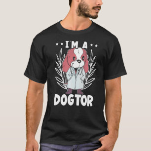 T-shirt Je suis un Dogtor Vétérinaire vétérinaire vétérina