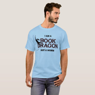 T-shirt Je suis un dragon de livre, pas un ver