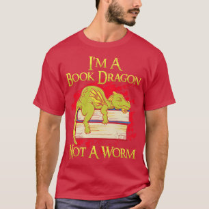 T-shirt Je Suis Un Dragon De Livre Pas Un Ver