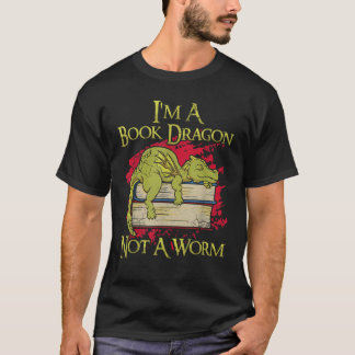 T-shirt Je suis Un Dragon De Livre Pas Un Ver Citations Dr