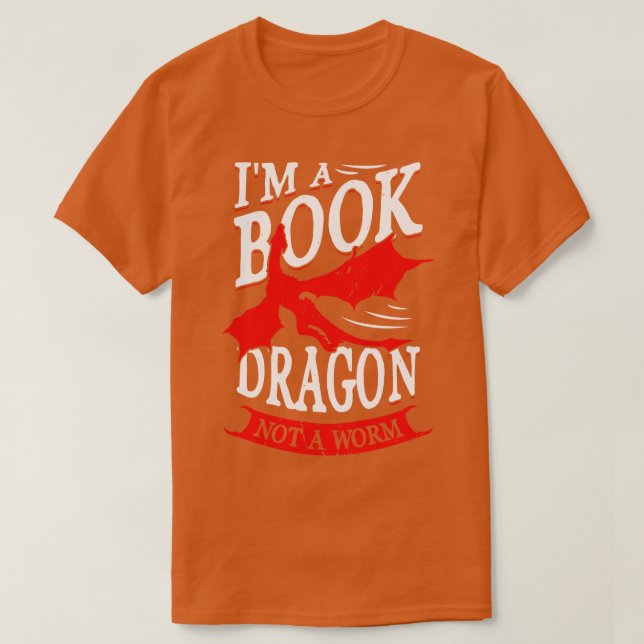 T-shirt Je Suis Un Dragon De Livre Pas Un Ver Lecture Louv (Design devant)