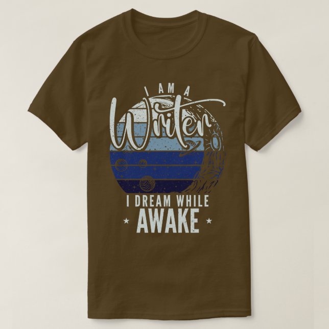 T-shirt Je Suis Un Écrivain Que Je Rêve En Éveillant Auteu (Design devant)