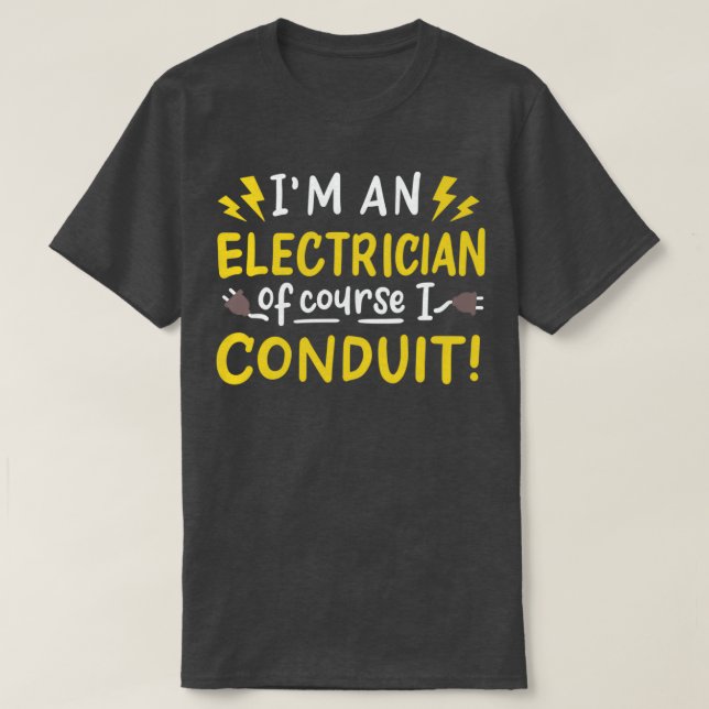T-shirt Je Suis Un Électricien Bien Sûr Je Conduit Électri (Design devant)