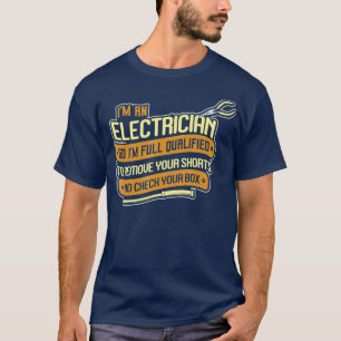 T-shirt Je Suis Un Électricien Humour foncé Humour sale