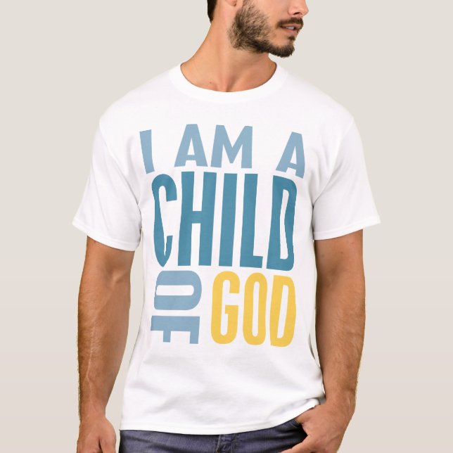 T-shirt Je suis un enfant de Dieu (Devant)