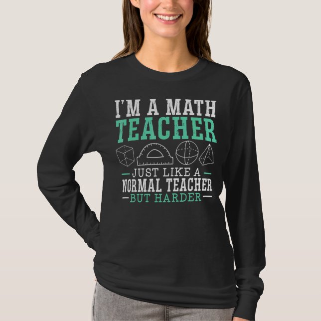 T-shirt Je suis un enseignant de mathématiques école de ma (Devant)