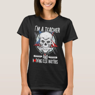 T-shirt Je Suis Un Enseignant Et Rien D'Autre Ne Compte Cr