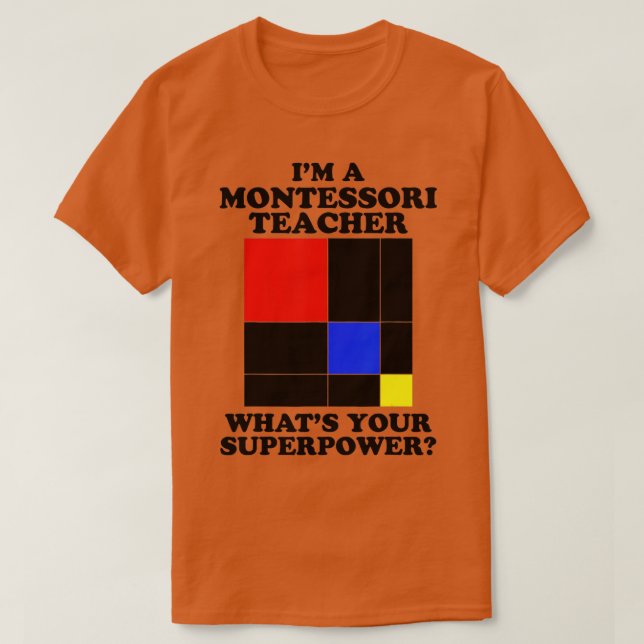 T-shirt Je suis un enseignant Montessori Montessori (Design devant)