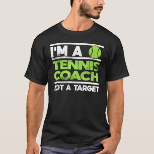 T-shirt Je Suis Un Entraîneur De Tennis Entraîneur D'Idée