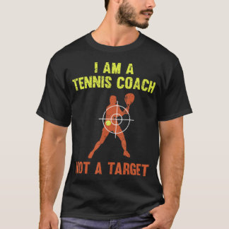 T-shirt Je Suis Un Entraîneur De Tennis Et Non Un Joueur C