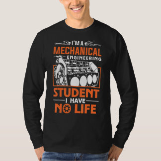 T-shirt Je suis un étudiant en génie mécanique que je n'ai