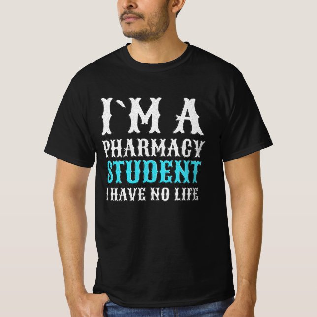 T-shirt Je Suis Un Étudiant En Pharmacie  (Devant)