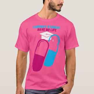 T-shirt Je Suis Un Étudiant En Pharmacie Je N'Ai Aucune Vi
