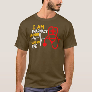 T-shirt Je Suis Un Étudiant En Pharmacie Je N'Ai Pas De Vi