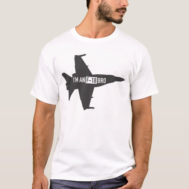 T-shirt Je suis un F-18 Bro (Devant)