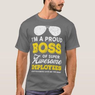 T-shirt Je Suis Un Fier Patron De Super Employés Génial Dr