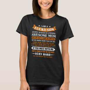 T-shirt Je suis un fils chanceux Je suis élevé par Freakin